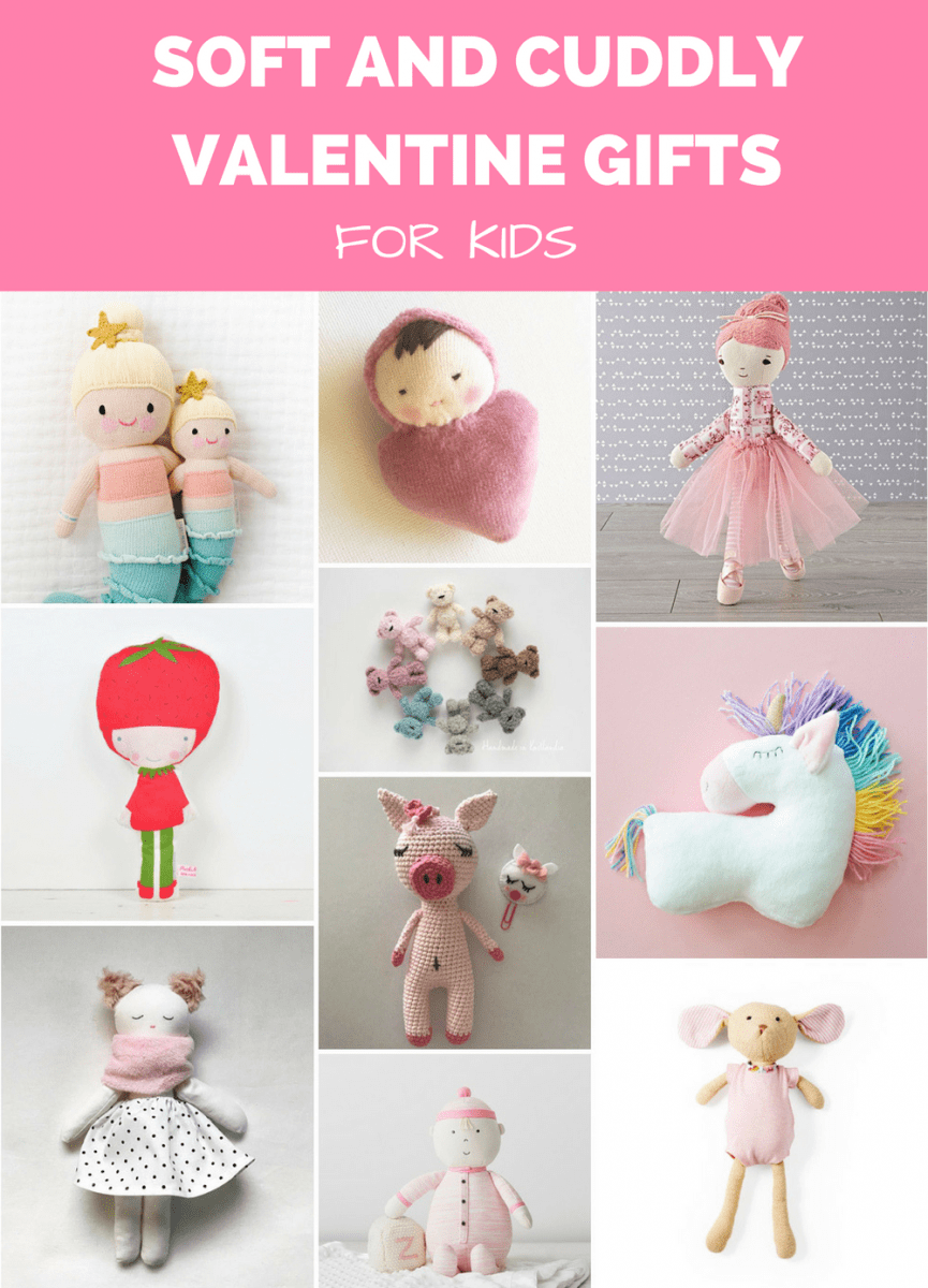 10 SOFT AND CUDDLY VALENTINE GIFTS FOR KIDS